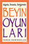 Algıda, İknada, İletişimde Beyin Oyunları